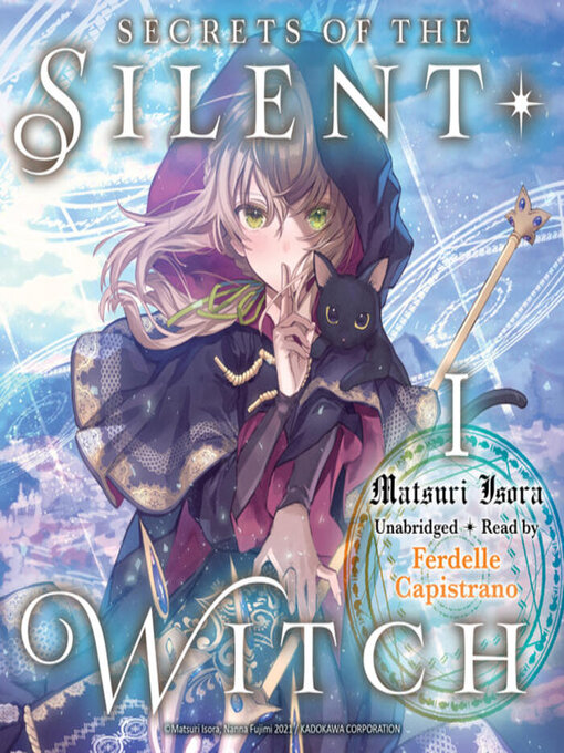 Secrets of the Silent Witch, Volume 1 - Pikes Peak Library District ...